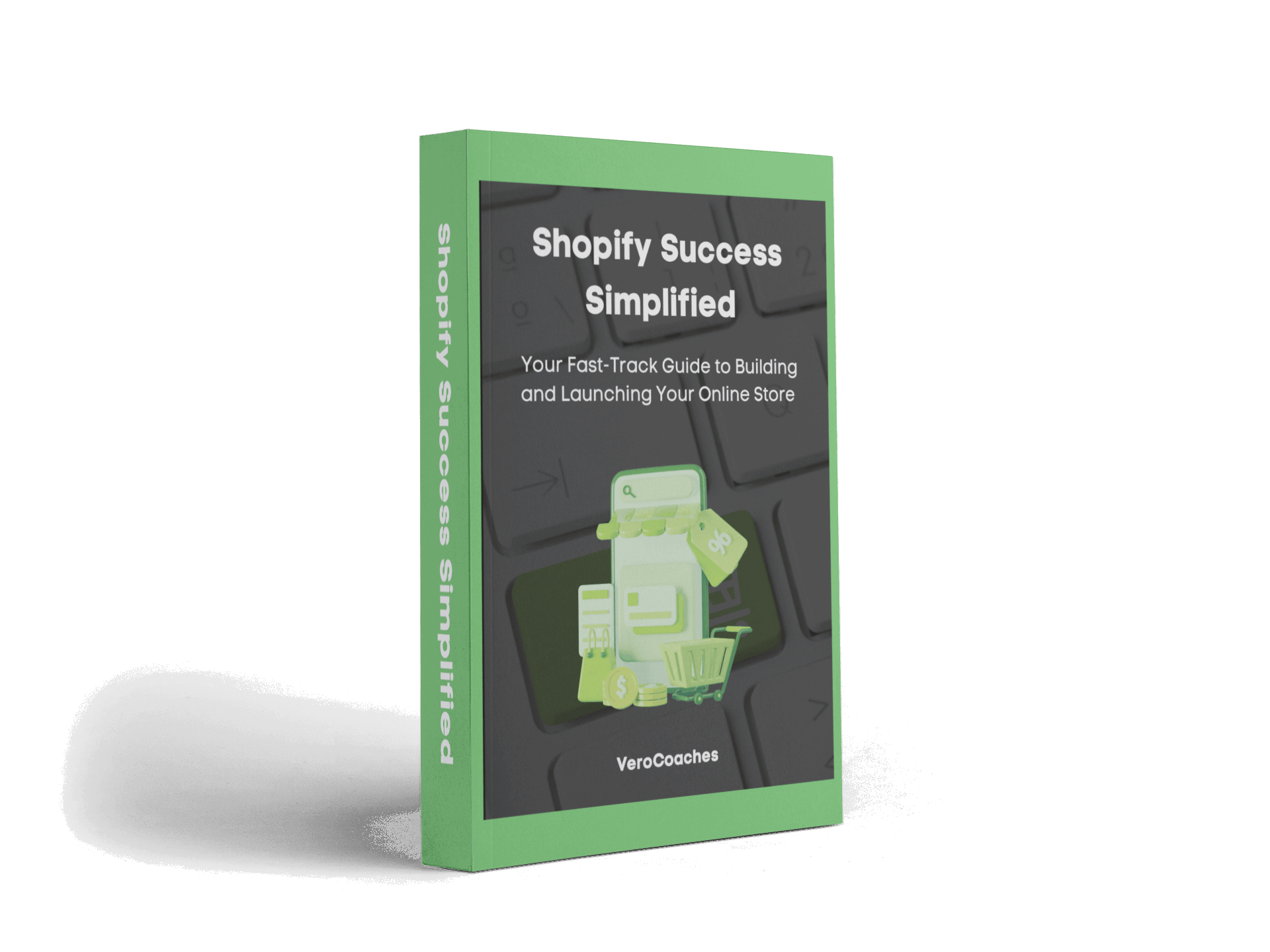 Cover of Shopify Success Simplified Guide showing step-by-step e-commerce launch process