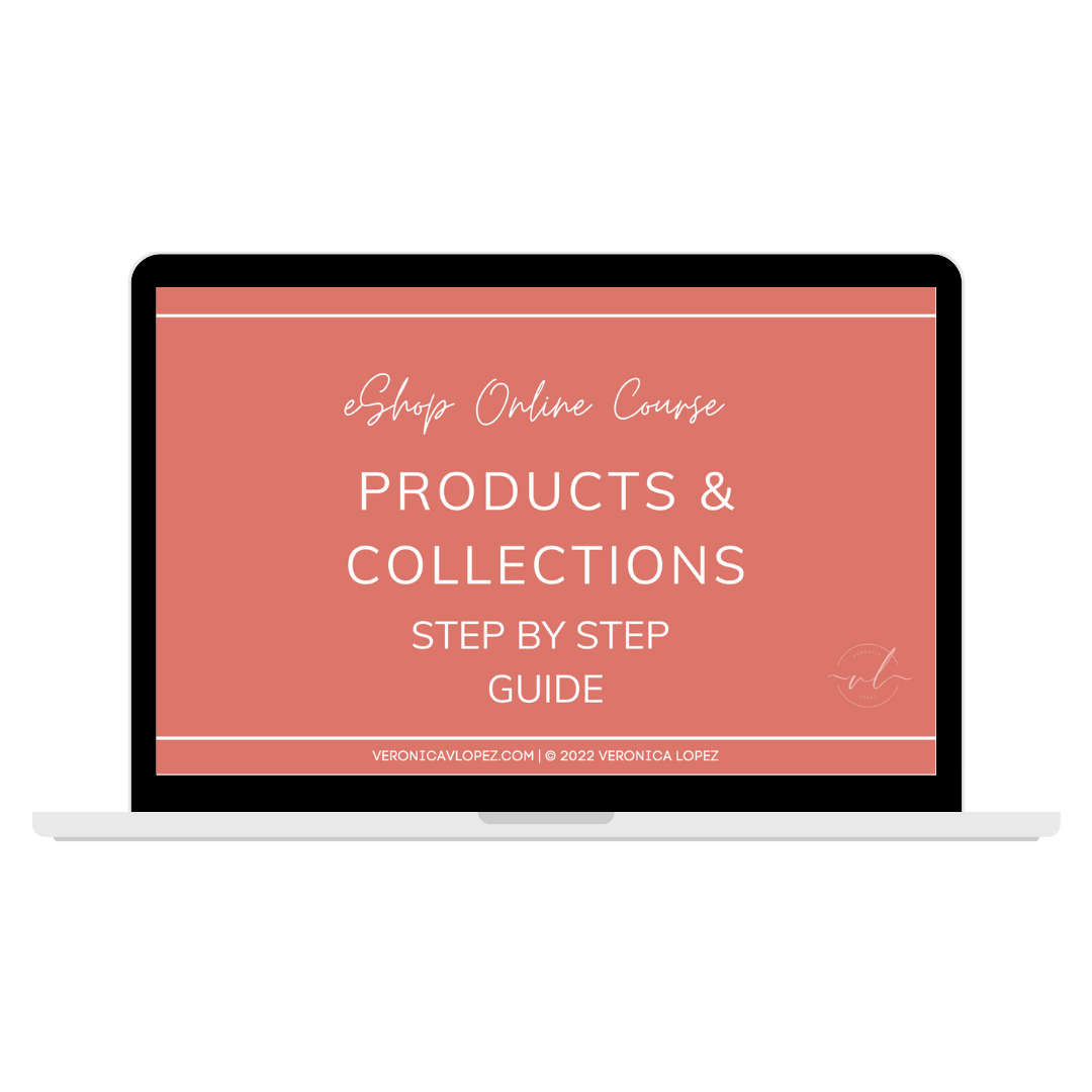 Products & Collections Guide - Veronica V Lopez