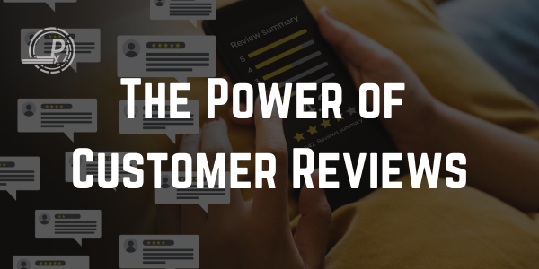 The Power of Customer Reviews in Ecommerce