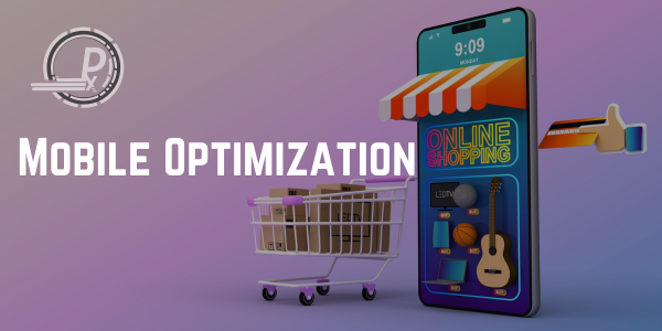 Mobile Optimization: Key to a Successful Shopify Store