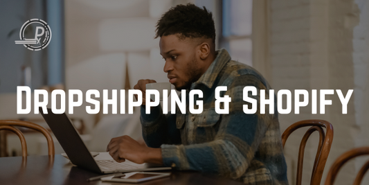 Shopify and Dropshipping: A Comprehensive Overview