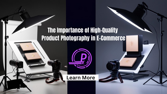 The Importance of High-Quality Product Photography in E-Commerce