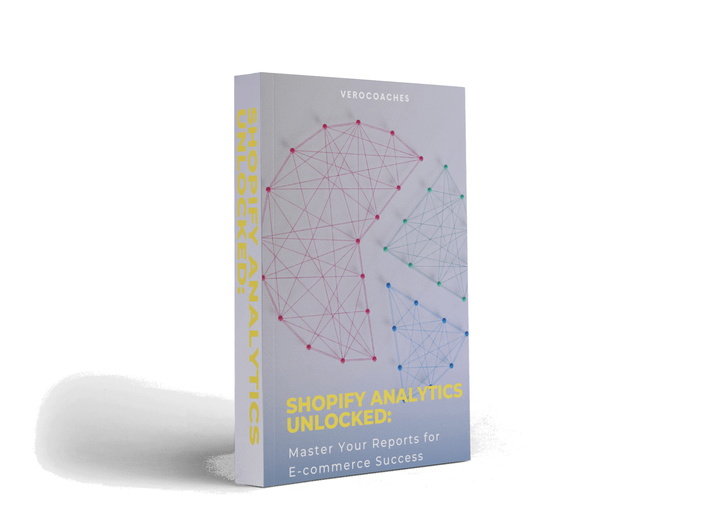 Cover of 'Shopify Analytics Unlocked' book, the key to mastering e-commerce reports