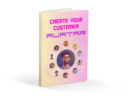Crafting Your Customer Avatar: A Complete Guide to Developing and Utilizing Buyer Personas for Brand Success