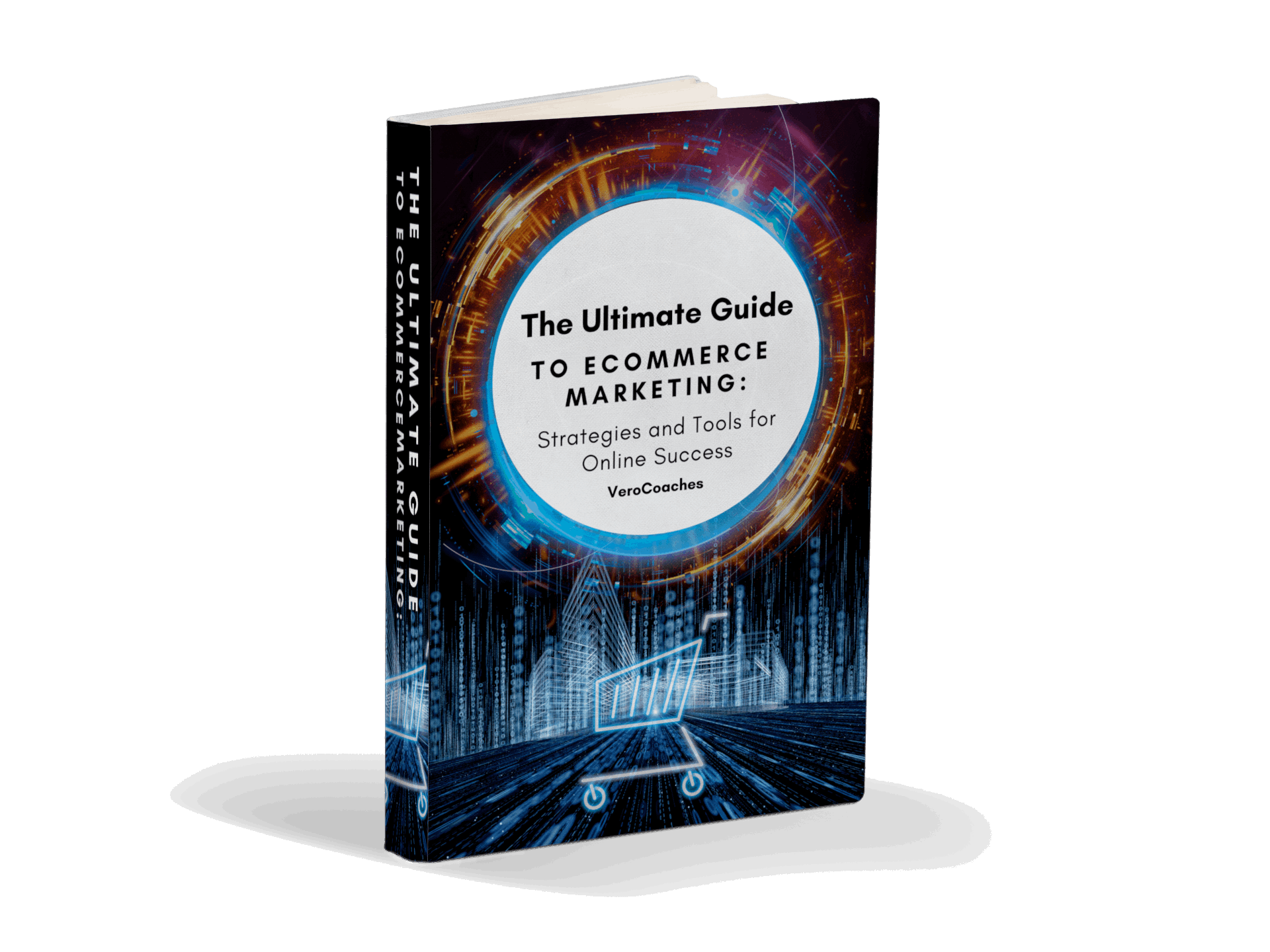 Master E-commerce Marketing With Our Ultimate Guide - Strategies ...