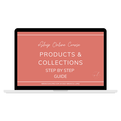Products & Collections Guide - Veronica V Lopez